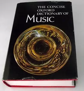 Couverture du produit · Concise Oxford Dictionary of Music