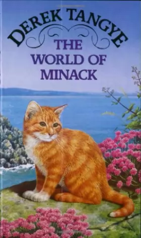 Derek Tangye - The World of Minack