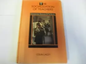 Couverture du produit · The socialization of teachers (Contemporary sociology of the school)
