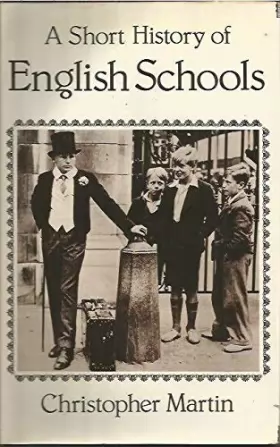 Couverture du produit · A short history of English schools, 1750-1965