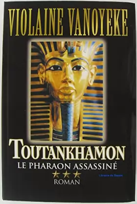 Couverture du produit · Le pharaon assassiné (Toutankhamon)