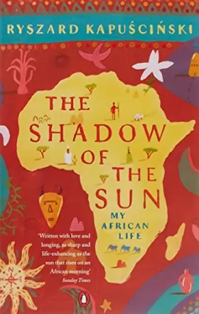 Couverture du produit · The Shadow of the Sun: My African Life