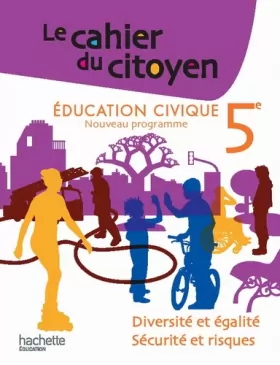 Couverture du produit · Le Cahier du citoyen 5e - Edition 2010