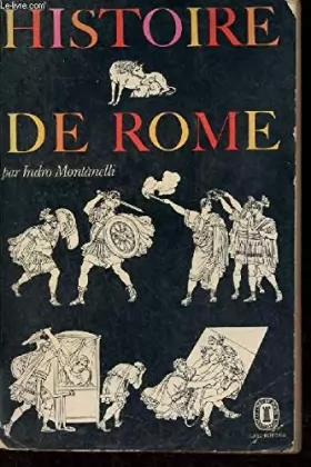 Couverture du produit · Histoire de Rome - Collection le livre de poche historique n°1161-1162.