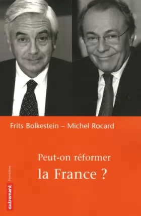 Couverture du produit · Peut-on réformer la France ?