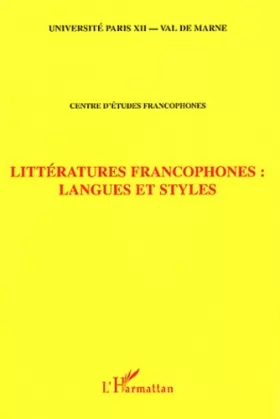 Couverture du produit · Littératures Francophones :Langues et Styles