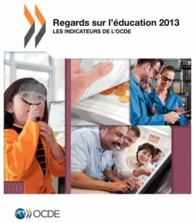 Couverture du produit · Regards sur l'éducation 2013: Les indicateurs de l'OCDE