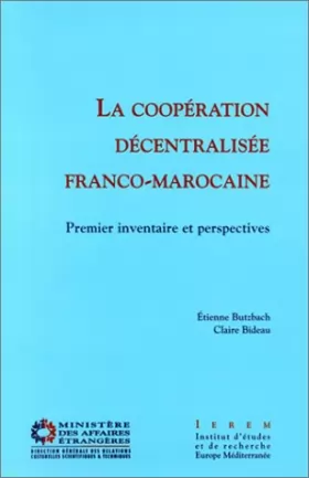 Couverture du produit · La Coopération décentralisée Franco-Marocaine : Premier inventaire et perspectives