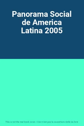 Couverture du produit · Panorama Social de America Latina 2005