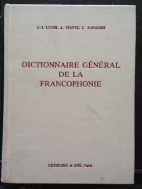 Couverture du produit · Dictionnaire General de la Francophonie