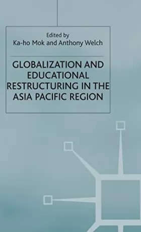 Couverture du produit · Globalization and Educational Restructuring in Asia and the Pacific Region