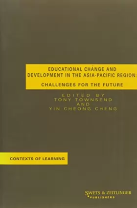 Couverture du produit · Educational Change and Development in the Asia-Pacific Region: Challenges for the Future