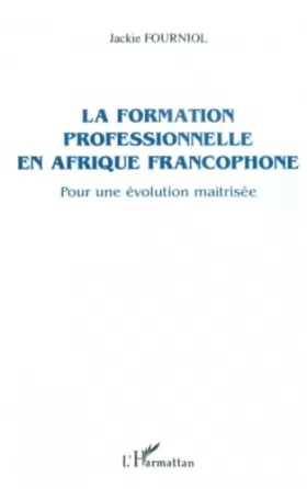 Couverture du produit · La formation professionnelle en Afrique francophone