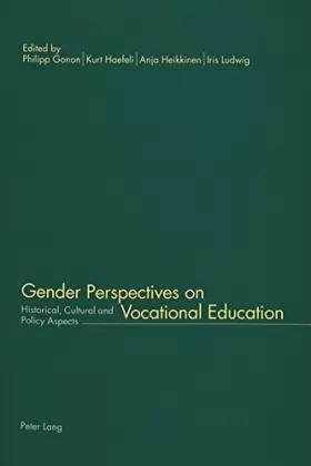 Couverture du produit · Gender Perspectives on Vocational Education: Historical, Cultural and Policy Aspects