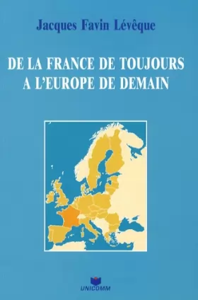 Couverture du produit · De la France de toujours à l'Europe de demain