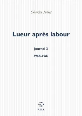 Couverture du produit · Journal, III : Lueur après labour: (1968-1981)