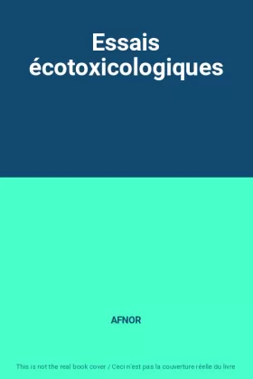 Couverture du produit · Essais écotoxicologiques