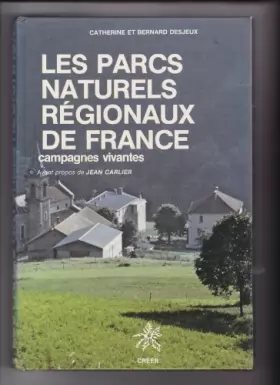 Couverture du produit · Les parcs naturels régionaux de France