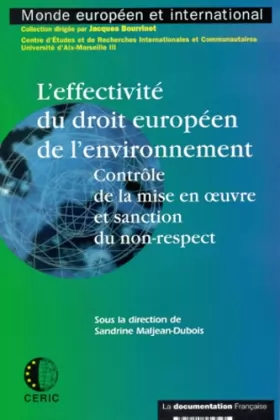 Couverture du produit · L'effectivité du droit européen de l'environnement : contrôle de la mise en oeuvre et sanction du non-respect