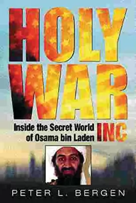 Couverture du produit · Holy War Inc. Inside the Secret World of Osama bin Laden