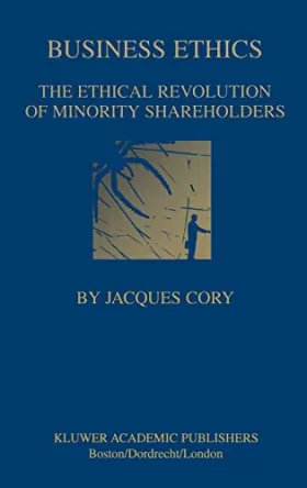 Couverture du produit · Business Ethics: The Ethical Revolution of Minority Shareholders