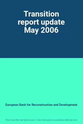 Couverture du produit · Transition report update May 2006