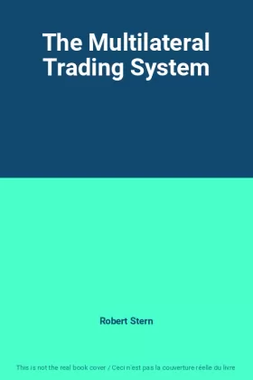 Couverture du produit · The Multilateral Trading System