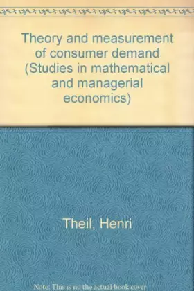 Couverture du produit · Theory and measurement of consumer demand (Studies in mathematical and managerial economics)