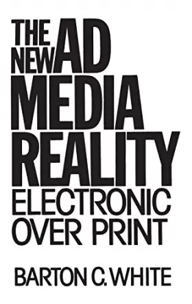 Couverture du produit · The New Ad Media Reality: Electronic Over Print