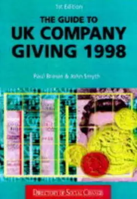Couverture du produit · The Guide to UK Company Giving 1998