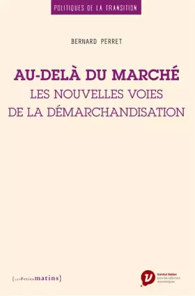 Couverture du produit · Au-delà du marché - Les nouvelles voies de la démarchandisation