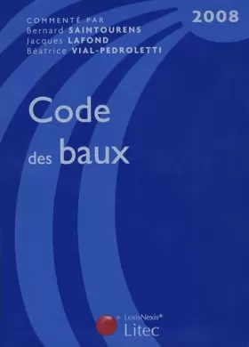 Couverture du produit · Code des baux 2008 (ancienne édition)