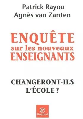 Couverture du produit · Enquête sur les nouveaux enseignants : Changeront-ils l'école ?