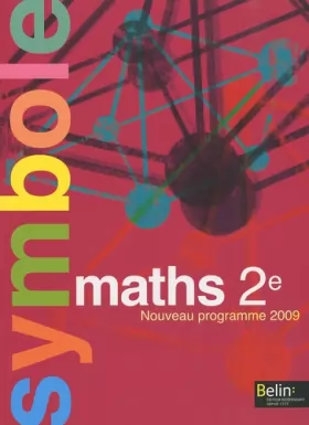 Couverture du produit · Maths 2e : Programme 2009