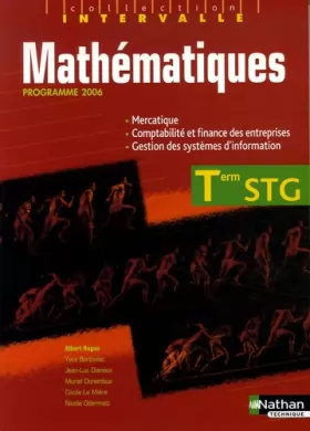 Couverture du produit · Mathématiques Tle STG : Spécialités Mercatique, Comptabilité et finance des entreprises, Gestion des systèmes d'information