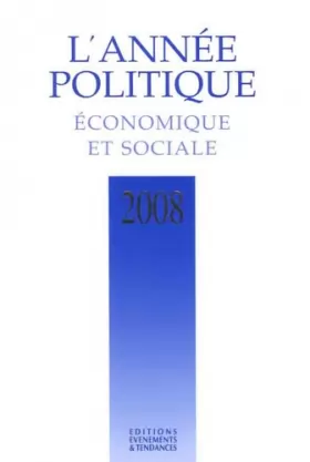 Couverture du produit · L'année politique, économique et sociale 2008