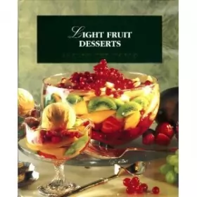 Couverture du produit · Light Fruit desserts: Recipes from Around the World