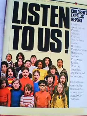 Couverture du produit · Listen to us: The Children's express report