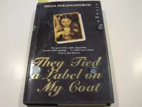 Hilda Hollingsworth - They Tied a Label on My Coat