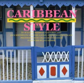 Suzanne Slesin et Gilles De Chabaneix - Caribbean Style