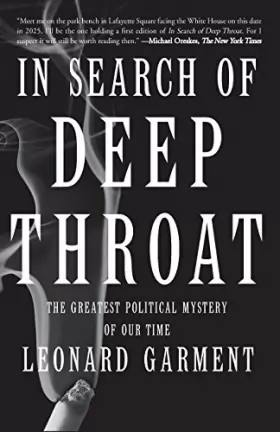 Couverture du produit · In Search Of Deep Throat: The Greatest Political Mystery Of Our Time