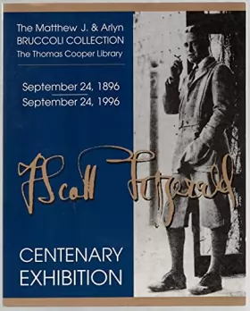 Couverture du produit · F.Scott Fitzgerald: Sept 24, 1896-Sept 24, 1996 Centenary Exhibition