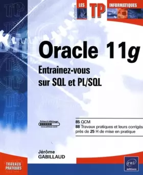 Couverture du produit · Oracle 11g - Entraînez-vous sur SQL et PL/SQL