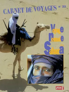 Couverture du produit · Carnet de voyage, numéro 33 : Voyage nomade au Sahara
