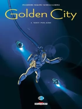 Couverture du produit · Golden City, tome 3 : Nuit polaire