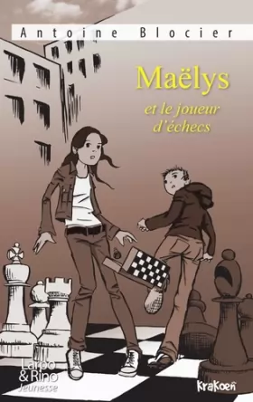Couverture du produit · Maëlys et le joueur d'échecs