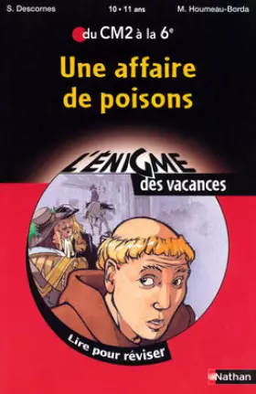 Couverture du produit · Une affaire de poisons : Du CM2 à la 6e