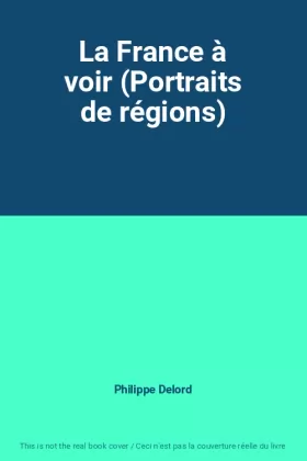 Couverture du produit · La France à voir (Portraits de régions)