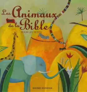 Couverture du produit · Les Animaux de la Bible pour les petits