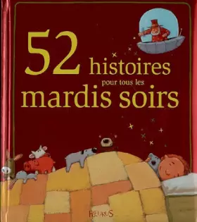 Couverture du produit · 52 histoires pour tous les mardis soirs